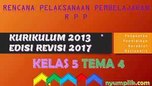 Download RPP K13 Kelas 5 Semester 1 Revisi 2017 Tema 4