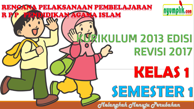 Download RPP PAI SD kelas 1 Semester 1 kurikulum 2013 revisi 2017