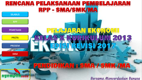 RPP EKONOMI SMA Kelas X K13 Revisi 2017 Semester 1 dan Semester 2