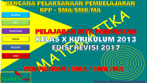 RPP MATEMATIKA PEMINATAN SMA Kelas X K13 Revisi 2017 Semester 1 dan Semester 2