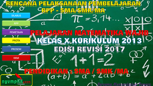 RPP MTK WAJIB SMA Kelas X K13 Revisi 2017 Semester 1 dan Semester 2