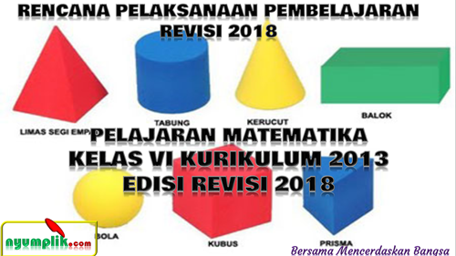 Download RPP K13 Matematika Kelas 6 Semester 1 Revisi 2018