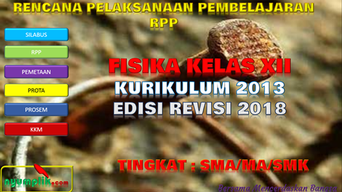 Download RPP Fisika Kelas XII K13 Revisi 2018.