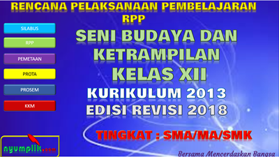 Download RPP Seni Budaya dan Ketrampilan Kelas XII K13 Revisi 2018