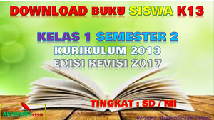 Buku Siswa K13 Kelas 1 Semester 2