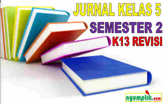 Jurnal Kelas 5 Semester 2