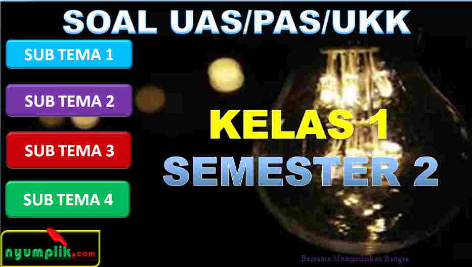 Soal UAS Kelas 1 Semester 2