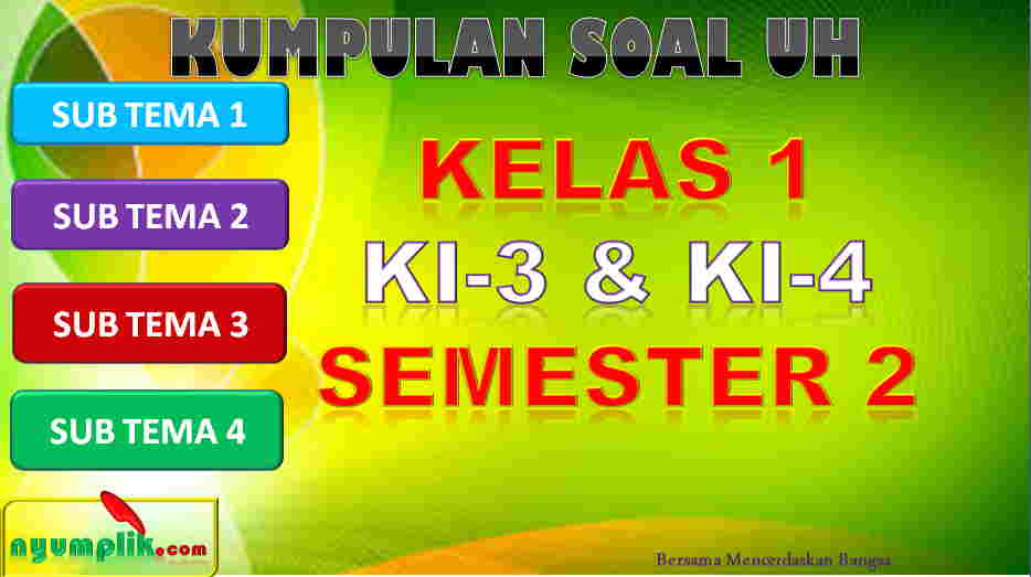 Soal UH Kelas 1 Semester 2