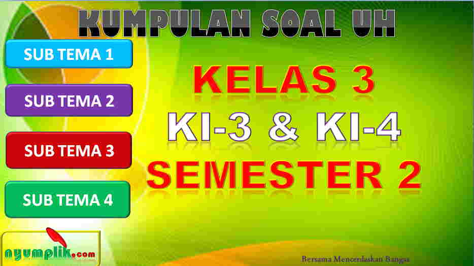 Soal UH Kelas 3 Semester 2