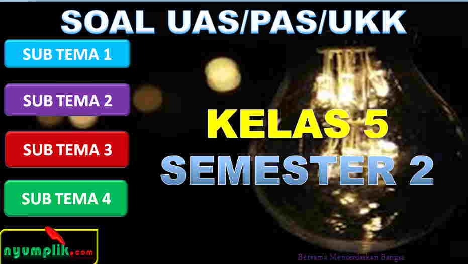 Soal UAS Kelas 5 Semester 2