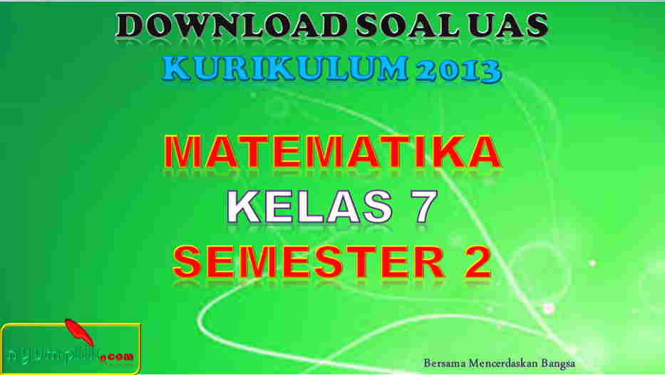 soal UAS Matematika Kelas 7 Semester 2