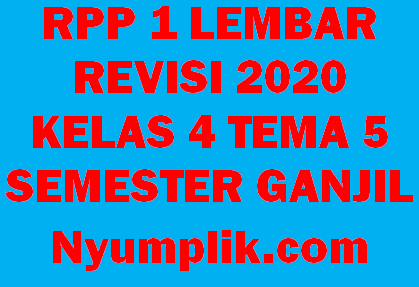 Download RPP 1 Lembar Kelas 4 Semester 1 Tema 5 Format Terbaru