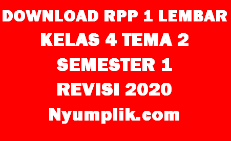 Download RPP 1 Lembar Kelas 4 Semester 1 Tema 2 Format Terbaru