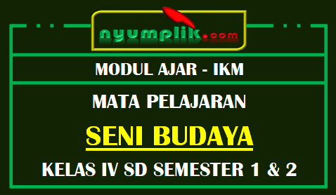 Modul Ajar SD Kelas 4 Seni Budaya